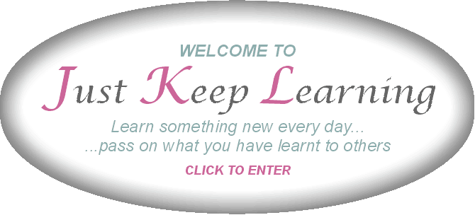 Welcome to Just Keep Learning. Click to enter